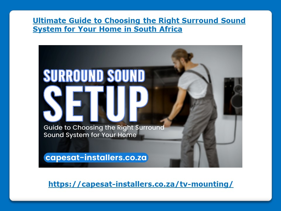 PPT – Ultimate Guide to Choosing the Right Surround Sound System for ...