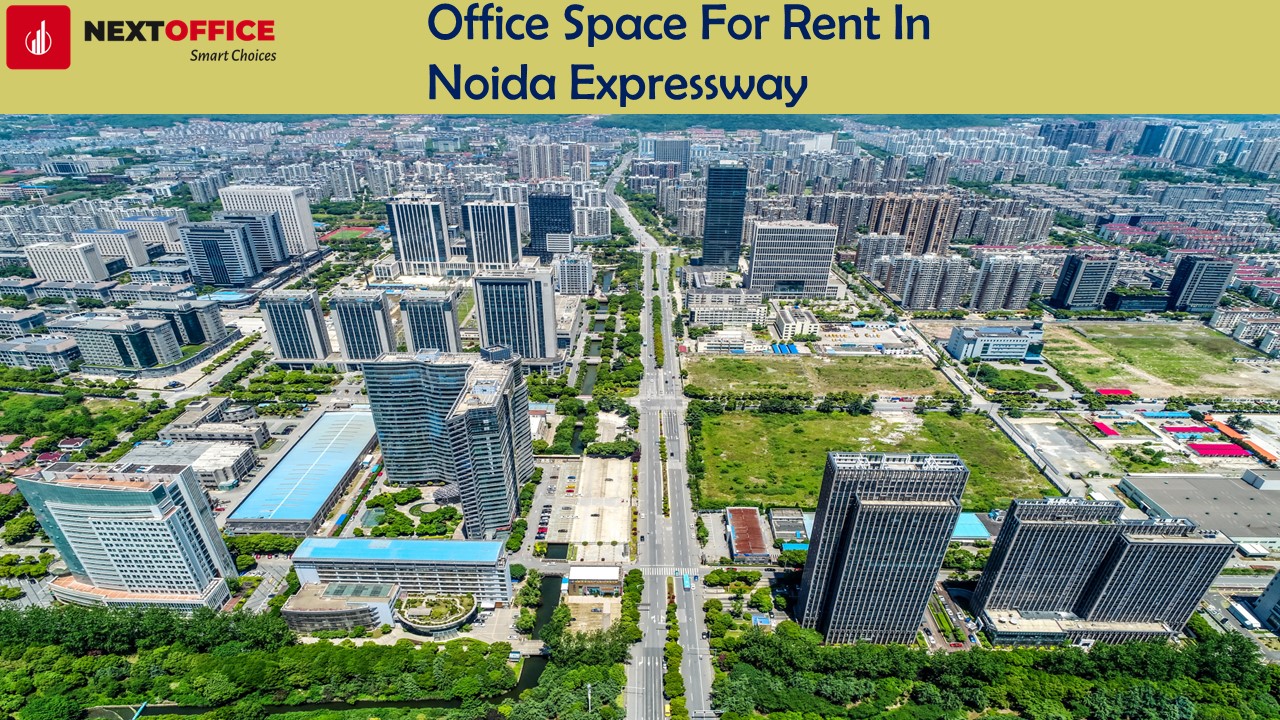 Office space for rent in Noida expressway