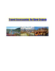 Travel Accessories For River Cruises