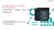A Comparative Analysis: Python, R, and SAS