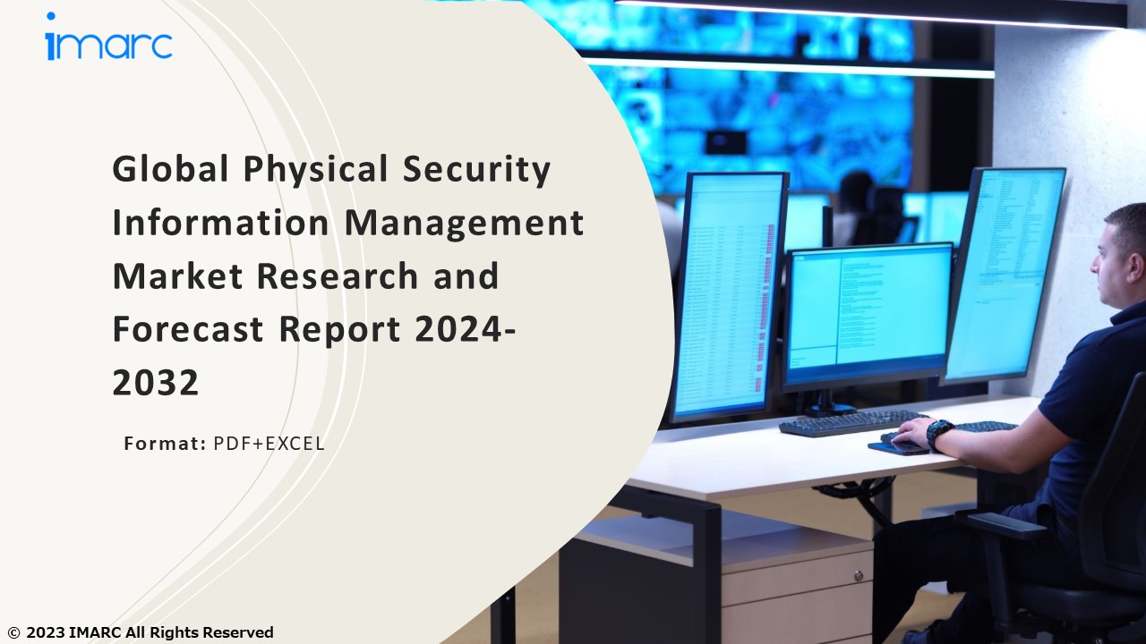 Physical Security Information Management Market Growth, Demand and Challenges of the Key Industry Players 2024-32