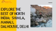 Discover North India's Gems: Shimla Manali Tour & More