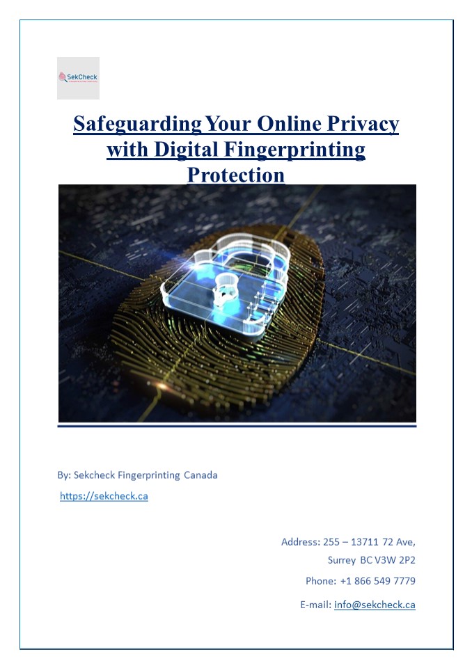 Safeguarding Your Online Privacy with Digital Fingerprinting Protection