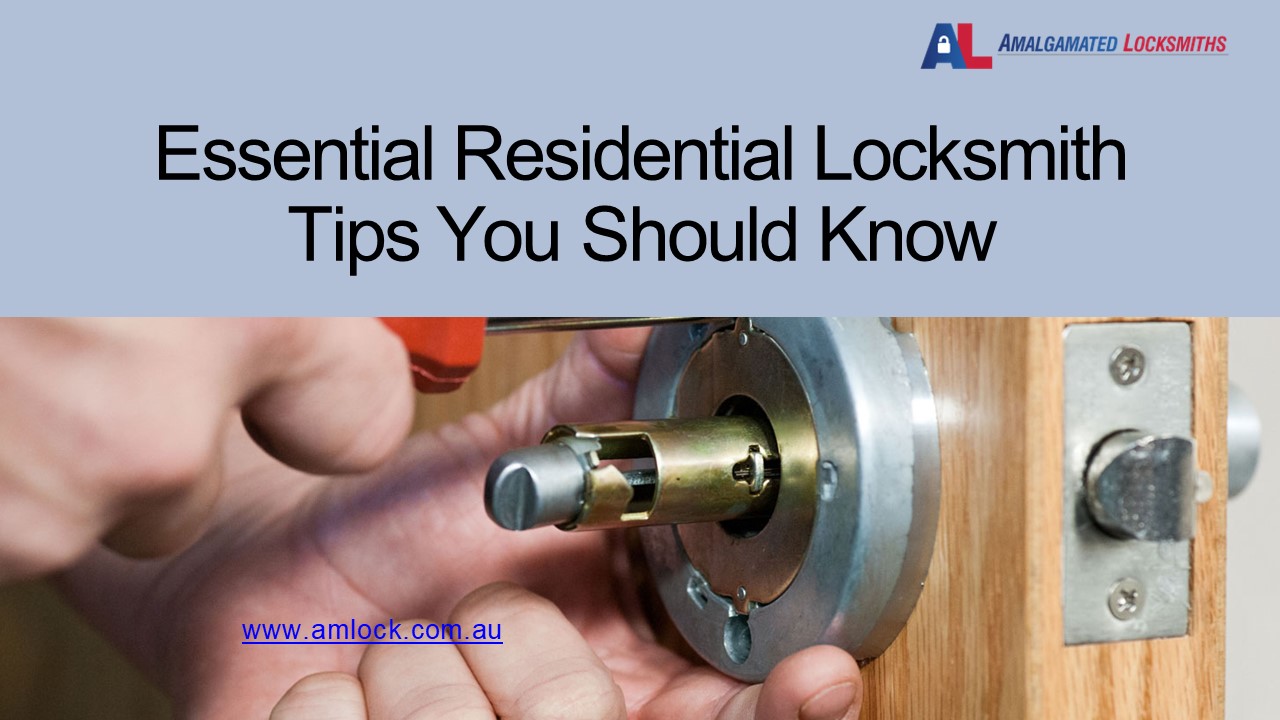 Essential Residential Locksmith Tips You Should Know