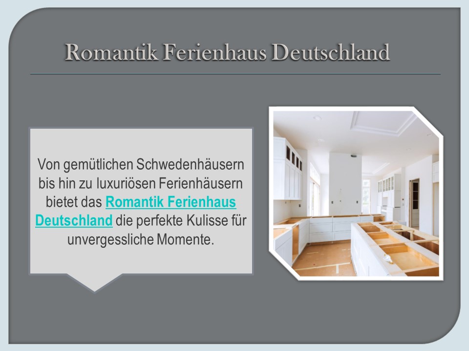 Romantik Ferienhaus Deutschland