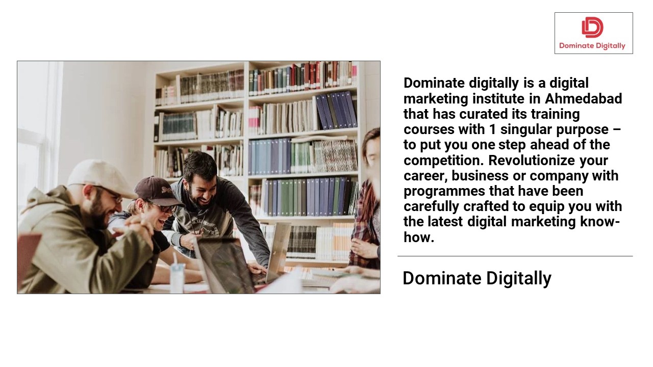 Dominate Digitally- Best Digital marketing institute in Ahmedabad