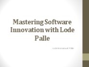 Mastering Software Innovation: Lode Palle Approach
