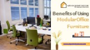 Benefits of Using Modular Office Furniture