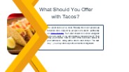What Should You Offer with Tacos?