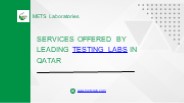Services offered by Leading testing labs in Qatar