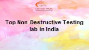 Top Non Destructive Testing lab in India