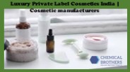 Luxury Private Label Cosmetics India | Cosmetic manufacturers