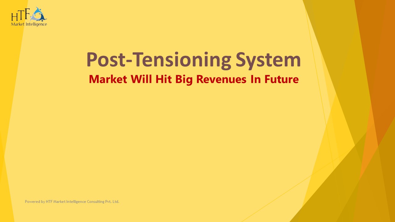Post-Tensioning System Market