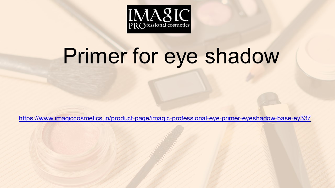 primer for eye shadow