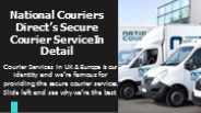 National Couriers Direct's Secure Courier Service
