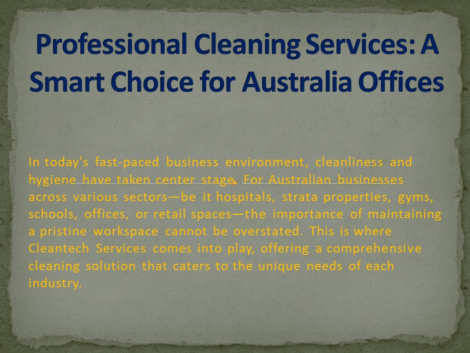 Professional Cleaning Services: A Smart Choice for Australia Offices