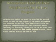 Achieve Your Goals Life Force Weight Loss's Top Fat Loss Program