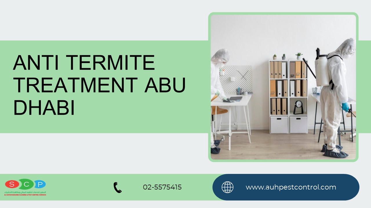 Anti Termite Treatment Abu Dhabi