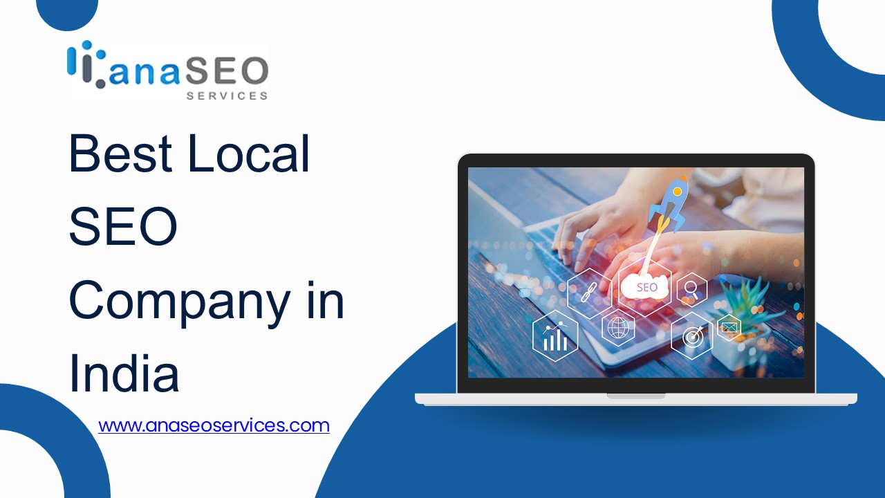 Best Local SEO Company in India - anaseoservices.com