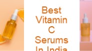 Best Vitamin C Serum In India