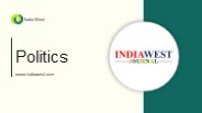 Exploring Politics on IndiaWest: A Brief Overview