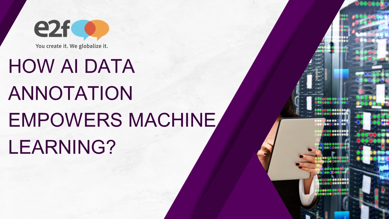 How AI Data Annotation Empowers Machine Learning?