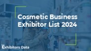 Cosmetic Business Exhibitor List 2024