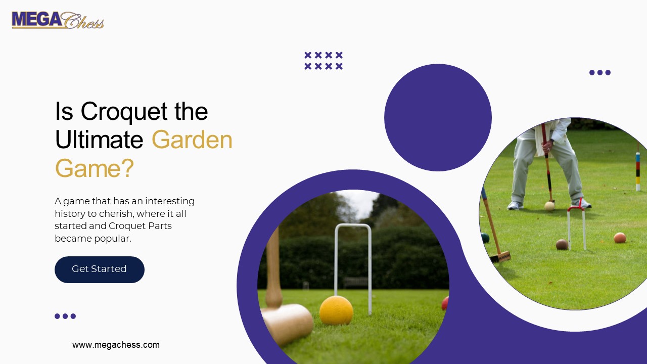 Is Croquet the Ultimate Garden Game? | MegaChess