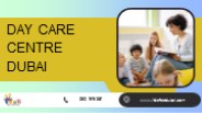 Day Care Centre Dubai