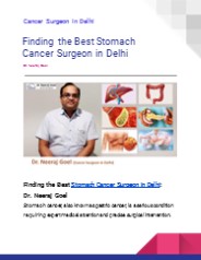 Finding the Best Stomach Cancer Surgeon in Delhi