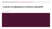 5 ways to growing in fintech industry