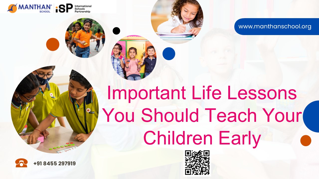 Important Life Lessons You Should Teach Your Children Early (1)