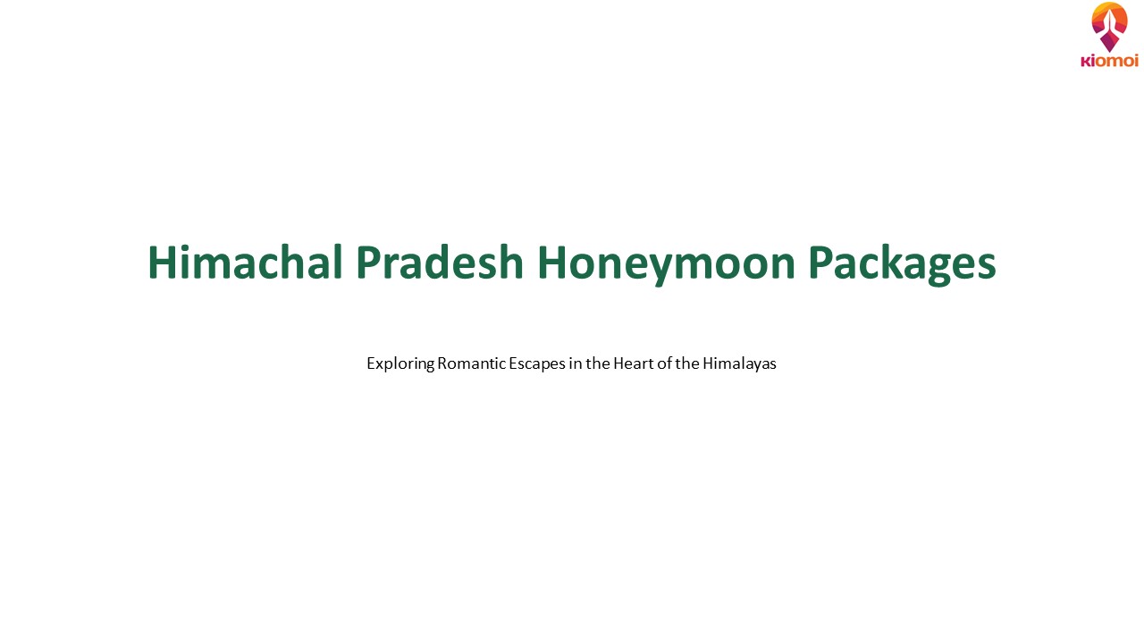 Himachal Pradesh Honeymoon Packages
