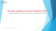 Testing, Inspection and Certification (TIC)