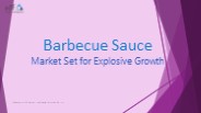 Barbecue Sauce Market