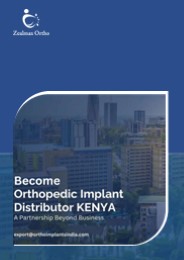 Become Orthopedic Implants Distributor in Kenya