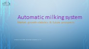 Automatic Milking System Market