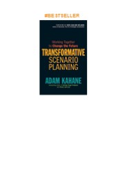 Download⚡️ Transformative Scenario Planning: Working Together to Change the Future