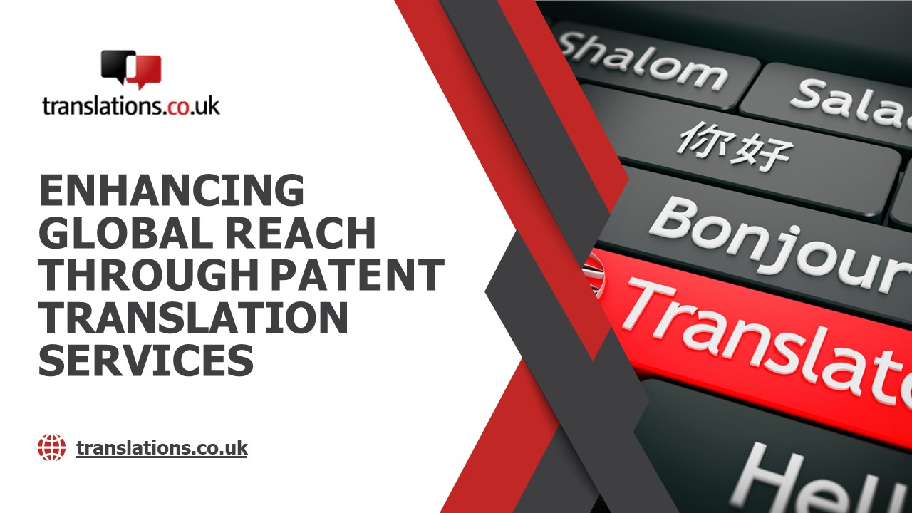 Enhancing Global Reach through Patent Translation Services