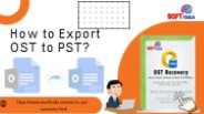 How to export OST to PST