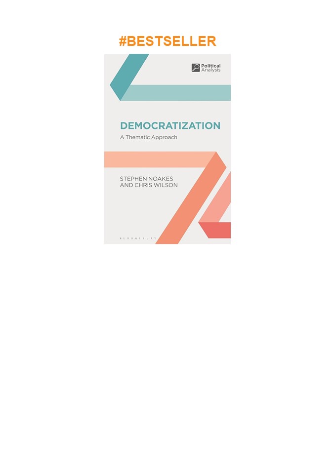 download⚡️❤️ Democratization: A Thematic Approach (Political Analysis)