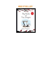 PDF✔️Download❤️ Big Panda and Tiny Dragon