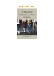 download⚡️❤️ Symbolic Interaction in Society