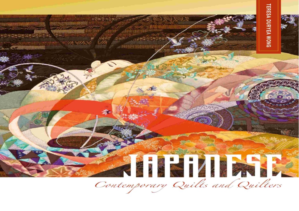 ⚡PDF ❤ Japanese Contemporary Quilts and Quilters: The Story of an American Import