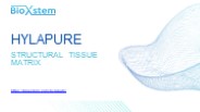 HylaPure - A Guide to structural tissue matrix