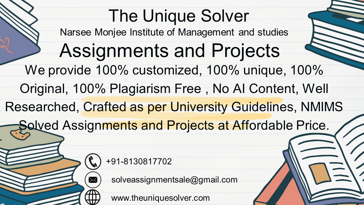 The Unique Solver : NMIMS Solved Assignment