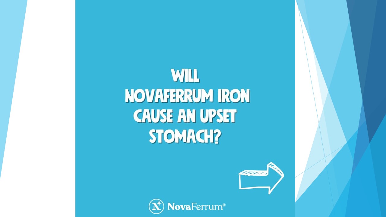 Will Novaferrum Iron Cause An Upset Stomach,
