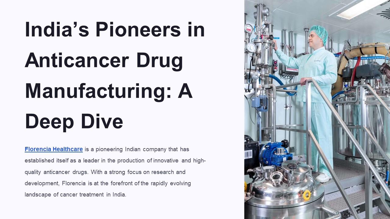 India’s Pioneers in Anticancer Drug Manufacturing: A Deep Dive