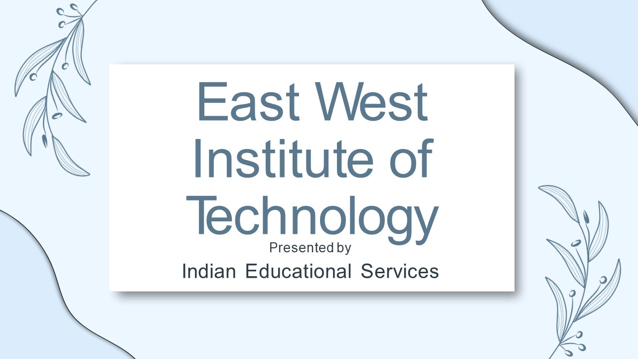 East West Institute of Technology