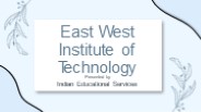 East West Institute of Technology